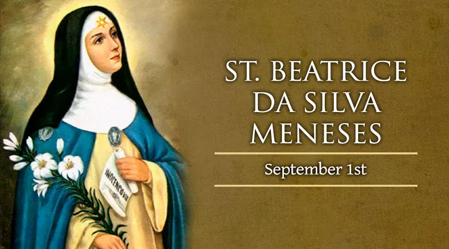 Saint Beatrice da Silva Meneses