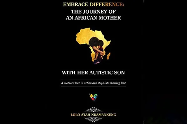 In New Book, Author Shares Her “journey as African mother, living with autistic child”