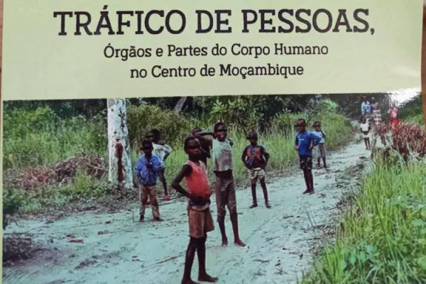The cover page of the study on “Trafficking in Persons, Organs and Parts of the Human Body in central Mozambique” presented on 18 May 2021. Credit: Courtesy Photo