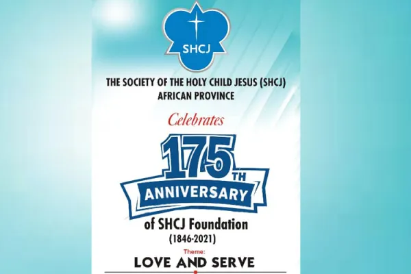 Society of the Holy Child Jesus @ 175, An Opportunity to “return to our roots”: Member