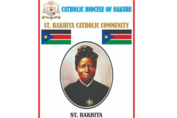 A poster of St. Bakhita Catholic Community, a platform for South Sudanese Catholics in Kenya's Catholic Diocese of Nakuru/ Credit: St. Bakhita Catholic Community