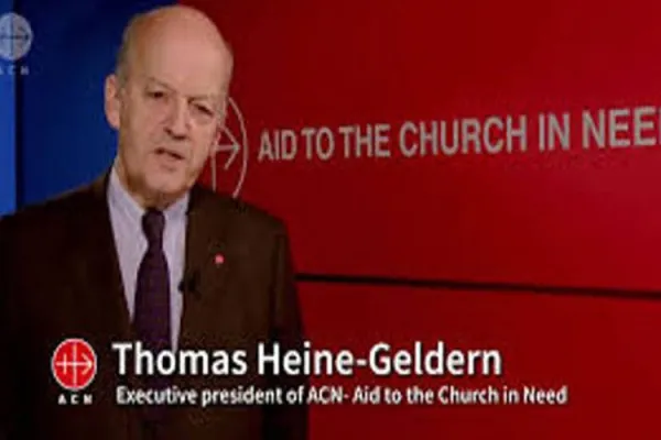 Thomas Heine-Beldern, President of Aid to the Church in Need